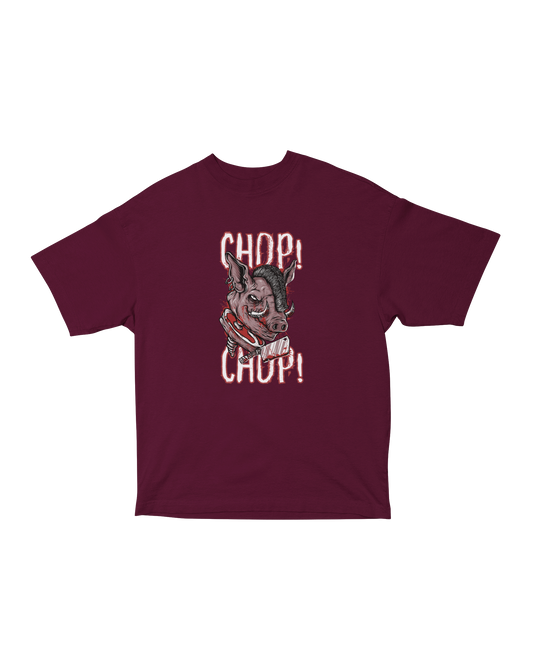 CHOP CHOP - T-SHIRT