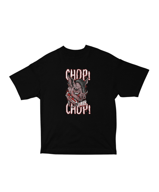 CHOP CHOP - T-SHIRT